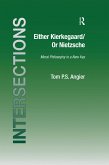 Either Kierkegaard/Or Nietzsche (eBook, PDF)