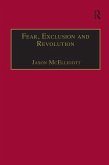 Fear, Exclusion and Revolution (eBook, ePUB)