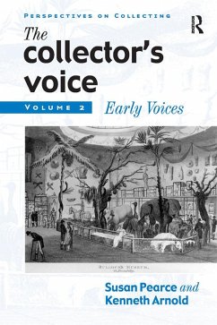 The Collector's Voice (eBook, PDF) - Pearce, Susan; Flanders, Rosemary; Morton, Fiona