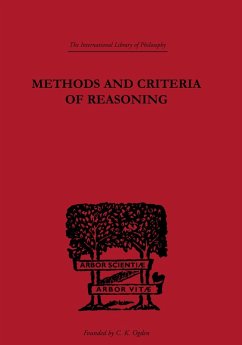 Methods and Criteria of Reasoning (eBook, PDF) - Crawshay-Williams, Rupert