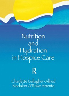 Cover Nutrition and Hydration in Hospice Care (eBook, PDF)