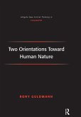 Two Orientations Toward Human Nature (eBook, PDF)