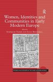 Women, Identities and Communities in Early Modern Europe (eBook, ePUB)