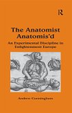 The Anatomist Anatomis'd (eBook, ePUB)