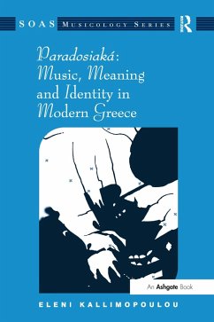 Paradosiaká: Music, Meaning and Identity in Modern Greece (eBook, ePUB) - Kallimopoulou, Eleni
