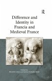 Difference and Identity in Francia and Medieval France (eBook, ePUB)