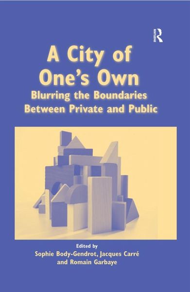 A City of One's Own (eBook, PDF) A City of One's Own (eBook, PDF)