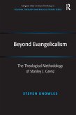 Beyond Evangelicalism (eBook, ePUB)