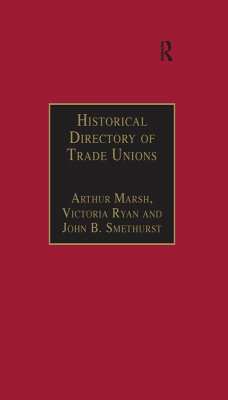 Historical Directory of Trade Unions (eBook, ePUB) - Marsh, Arthur; Ryan, Victoria