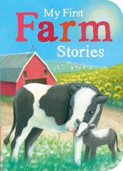 My First Farm Stories - Sweeney, Samantha; Stansbie, Stephanie; Groom, Juliet; Mclean, Danielle