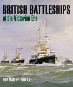 British Battleships of the Victorian Era - Friedman, Norman