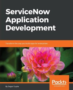 ServiceNow Application Development - Gupta, Sagar