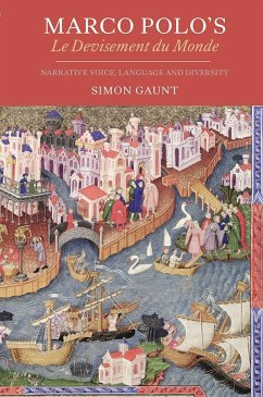 Marco Polo's Le Devisement Du Monde - Gaunt, Simon