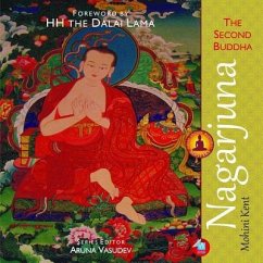 Nagarjuna: The Second Buddha - Kent, Mohini