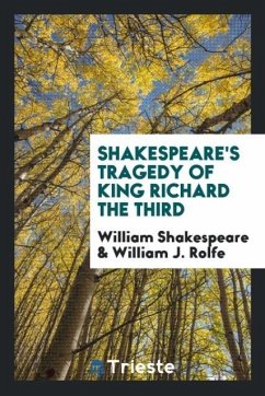 Shakespeare's Tragedy of King Richard the Third
