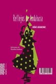 Reflejos de Andalucía : ensayo lírico sobre la Andalucía trágica