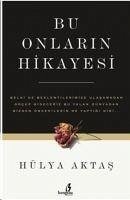 Bu Onlarin Hikayesi - Aktas, Hülya