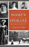 Influential Women of Spokane: Building a Fair City