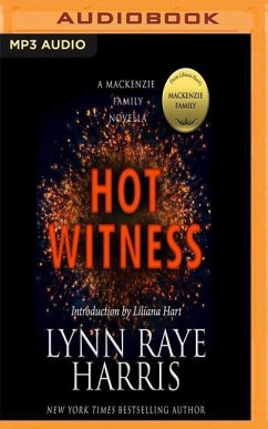 Hot Witness: A MacKenzie Family Novella - Harris, Lynn Raye