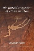 The Untold Tragedies of Ethan Morton: Volume 1