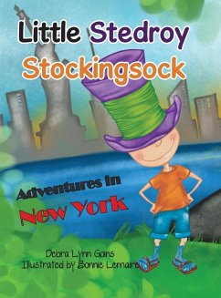 Little Stedroy Stockingsock: Adventures in New York