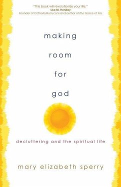 Making Room for God - Sperry, Mary Elizabeth