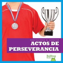 Actos de Perseverancia (Showing Perseverance) - Pettiford, Rebecca