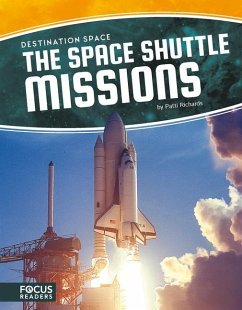 The Space Shuttle Missions - Richards, Patti