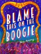 Blame This on the Boogie - Bild 1