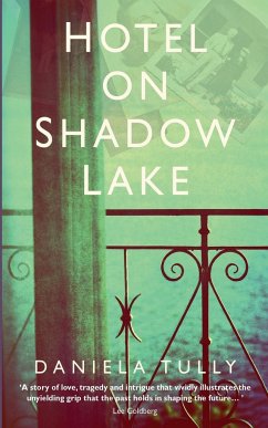 Hotel on Shadow Lake - Tully, Daniela