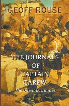 The Journals of Captain Carew - The Silent Drummer - Rouse, Geoff