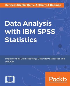 Data Analysis with IBM SPSS Statistics - Barry, Kenneth Stehlik; Babinec, Anthony J.