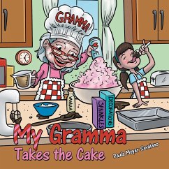 My Gramma Takes the Cake - Moyer Savaiano, Paula