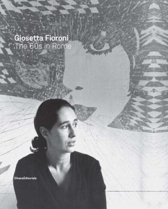 Giosetta Fioroni: The 60s in Rome - Fioroni, Giosetta