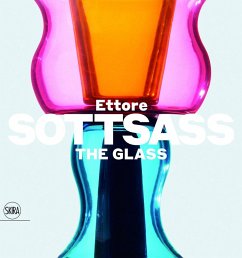 Ettore Sottsass: The Glass - Sottsass, Ettore