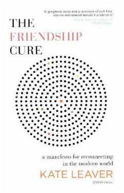 The Friendship Cure - Leaver, Kate