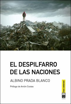 El despilfarro de las naciones - Prada Blanco, Albino