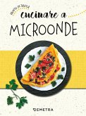 Cucinare a microonde Cucinare a microonde
