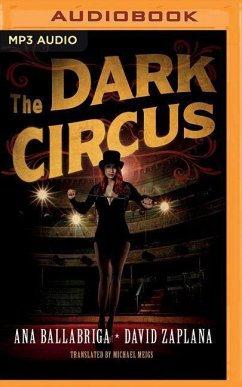 The Dark Circus - Ballabriga, Ana; Zaplana, David