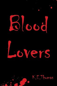 Blood Lovers - Thomas, K. E.