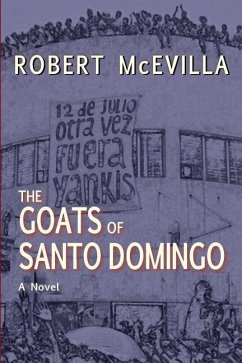 The Goats of Santo Domingo - McEvilla, Robert