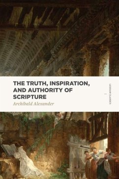 Cover The Truth, Inspiration, and Authority of Scripture