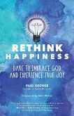 Rethink Happiness