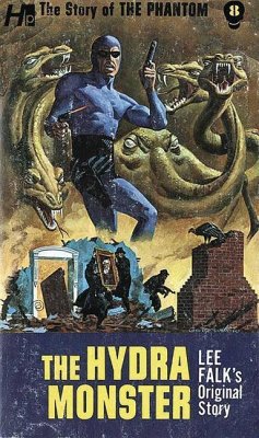 The Phantom: The Complete Avon Novels: Volume #8 the Hydra Monster - Falk, Lee