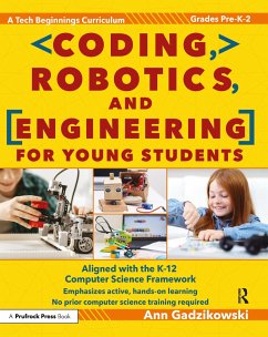 Coding, Robotics, and Engineering for Young Students - Gadzikowski, Ann