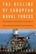 The Decline of European Naval Forces - Bild 1