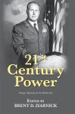 21st Century Power: Strategic Superiority for the Modern Era