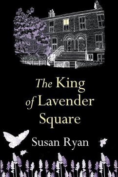 The King of Lavender Square - Ryan, Susan