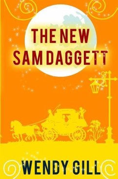 The New Sam Daggett - Gill, Wendy