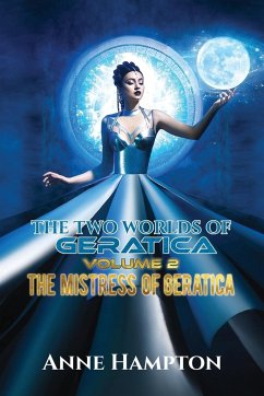 The Two Worlds of Geratica Volume 2 - Anne Hampton